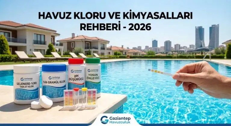 Gaziantep Havuzculuk: Kusursuz Bir Havuz İçin Ekipman ve Sistem Rehberi