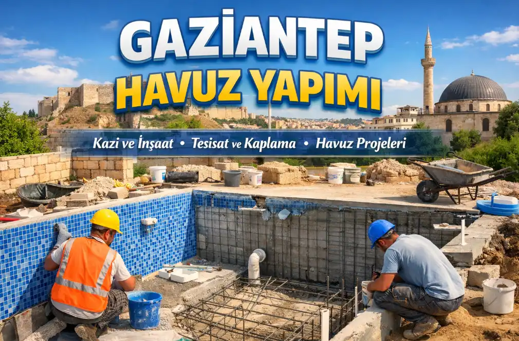 Şahinbey Havuz Yapımı